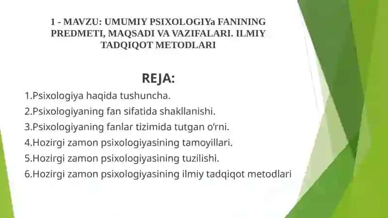 UMUMIY PSIXOLOGIYaFANINING PREDMETI, MAQSADI VA VAZIFALARI. ILMIY TADQIQOT METODLARI 2