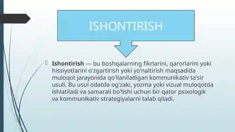 Ishontirish kommuniakativ tasir etish usullari sifadida 2