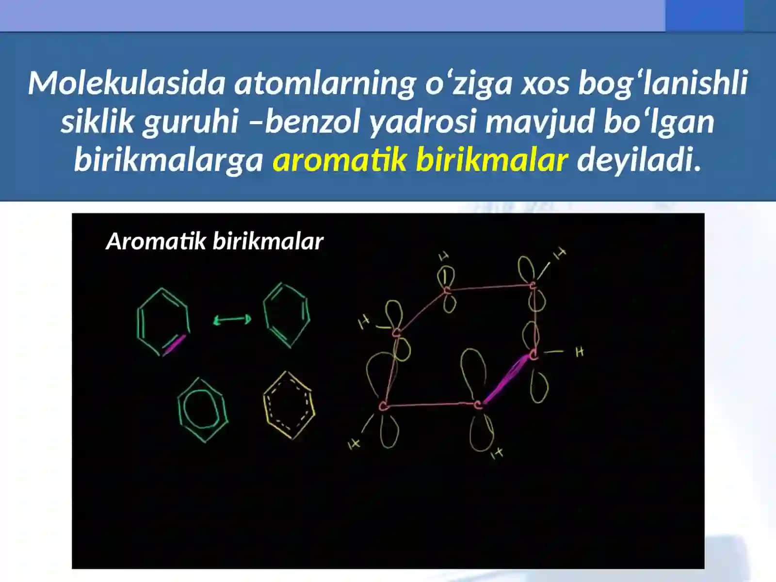 Aromatik uglevodorodlar. Olinishi va xossalari 2