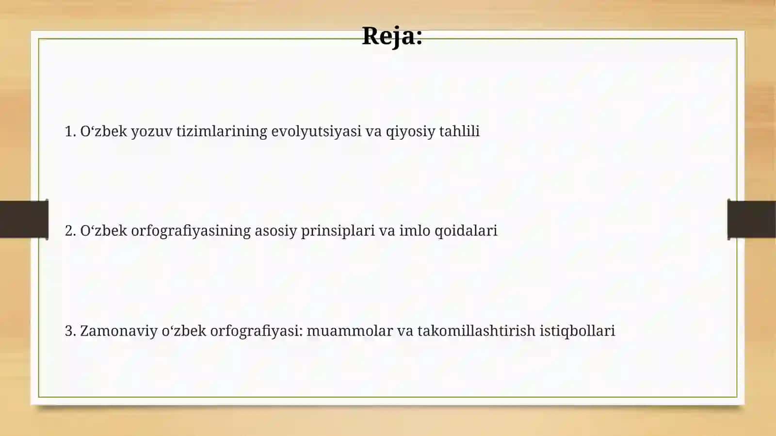 Oʻzbek tilining yozuv tizimlari taraqqiyoti oʻzbek tili orfografiyasining asosiy prinsiplari 2
