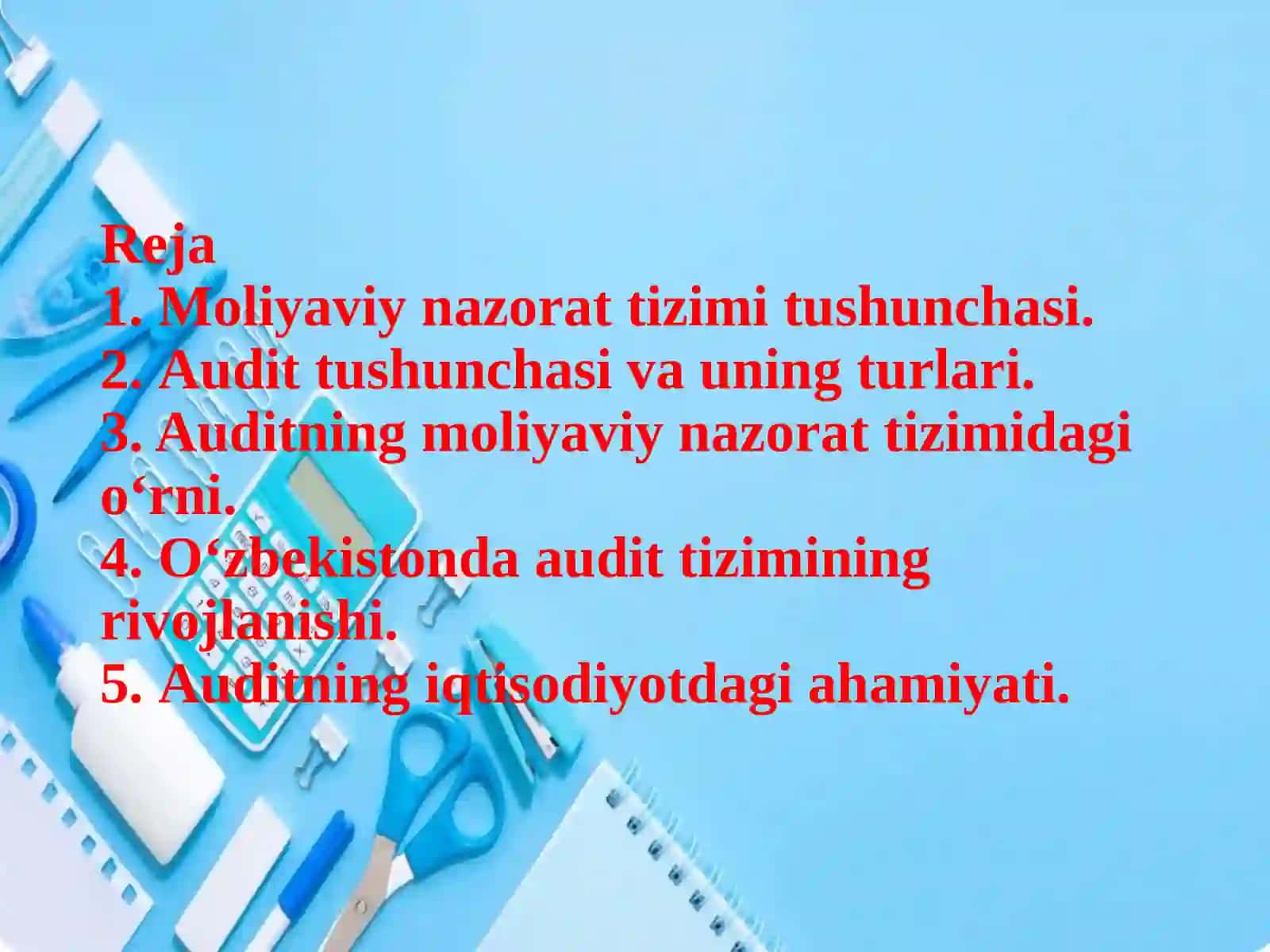 O‘zbekiston Respublikasi moliyaviy nazorat tizimida auditning o‘rni 2