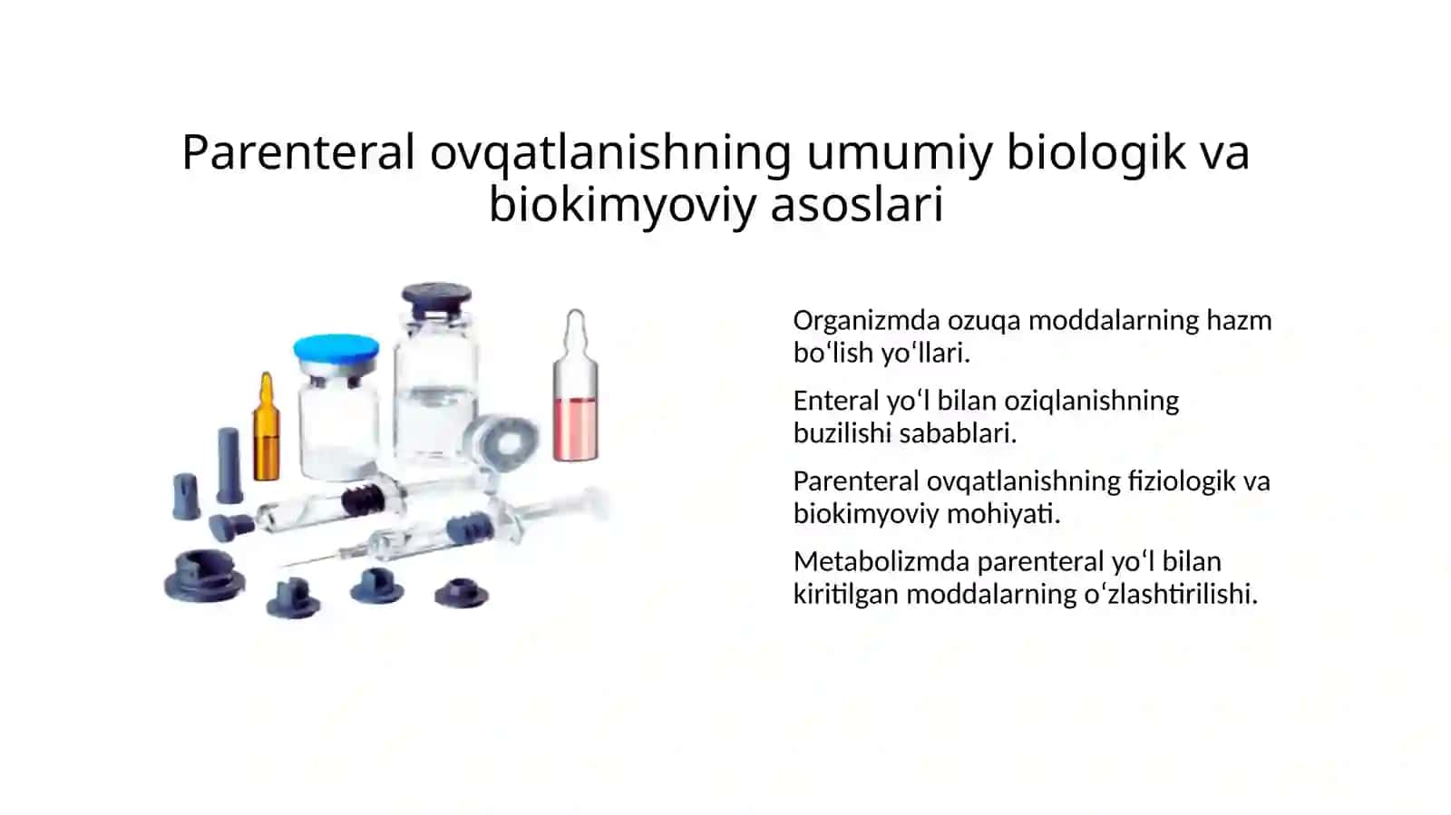 Parental ovqatlanish vauning klinikahamiyati 2