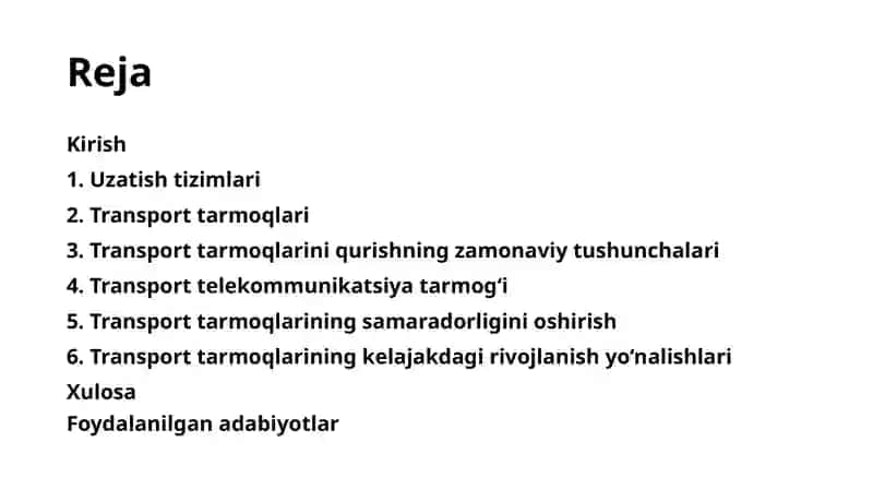 Uzatish tizimlari, transport tarmoqlari, transport tarmoqlarini qurishning zamonaviy tushunchalari. Transport telekommunikatsiya tarmogʻi-maqsadi, tarkibi, uzatish tizimlari, modellari, elementlari. Transport tarmoqlarini qurishning zamonaviy tushunchasi. 2