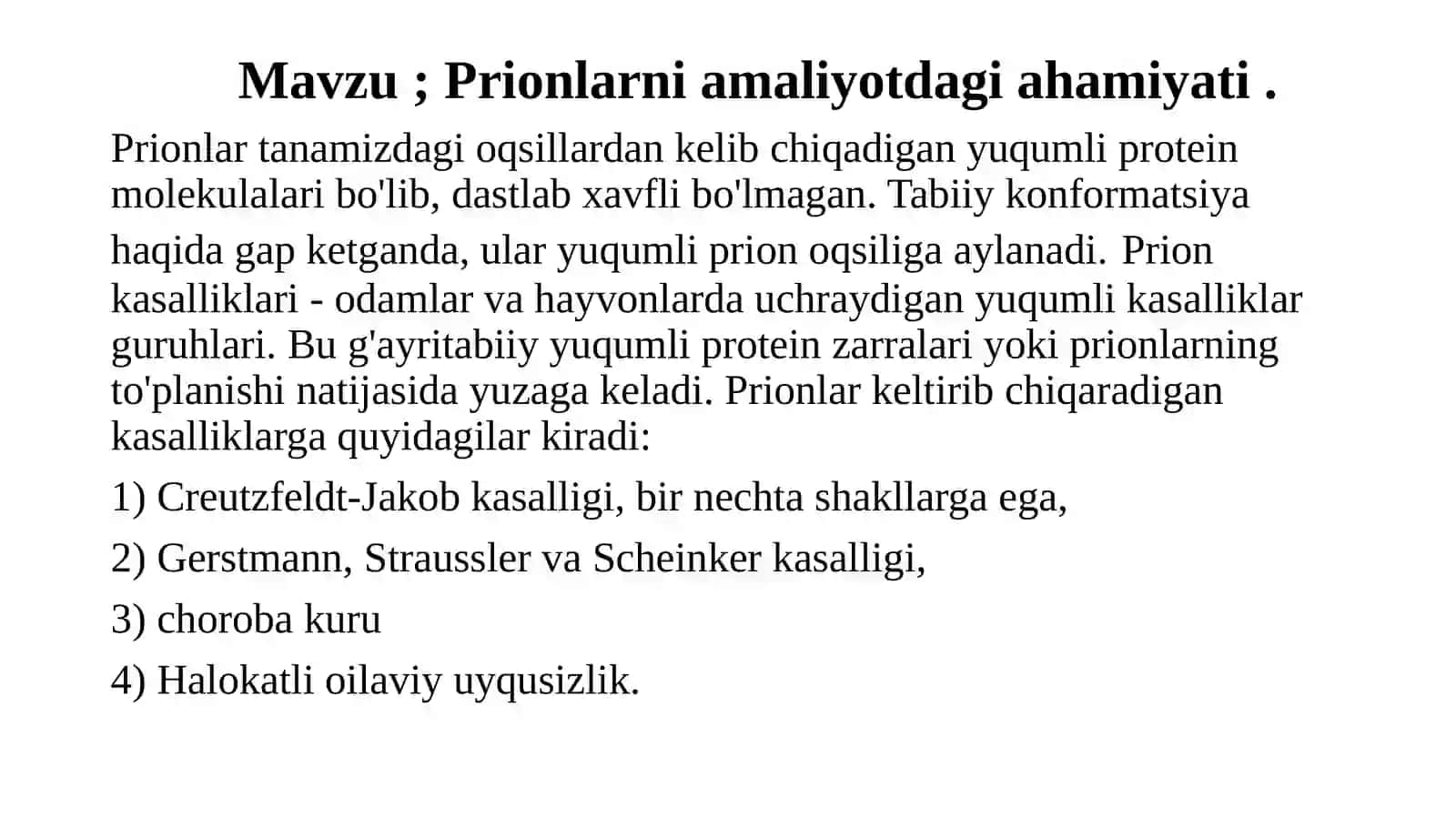 Prionlarni amaliyotdagi ahamiyati 2