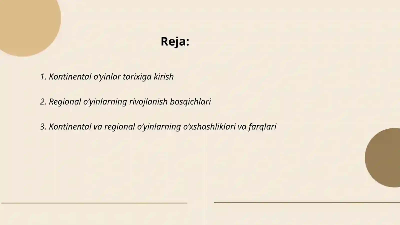Kontinental va regional ôyinlar.tarixi dasturi tashkil qilish tartibi 2