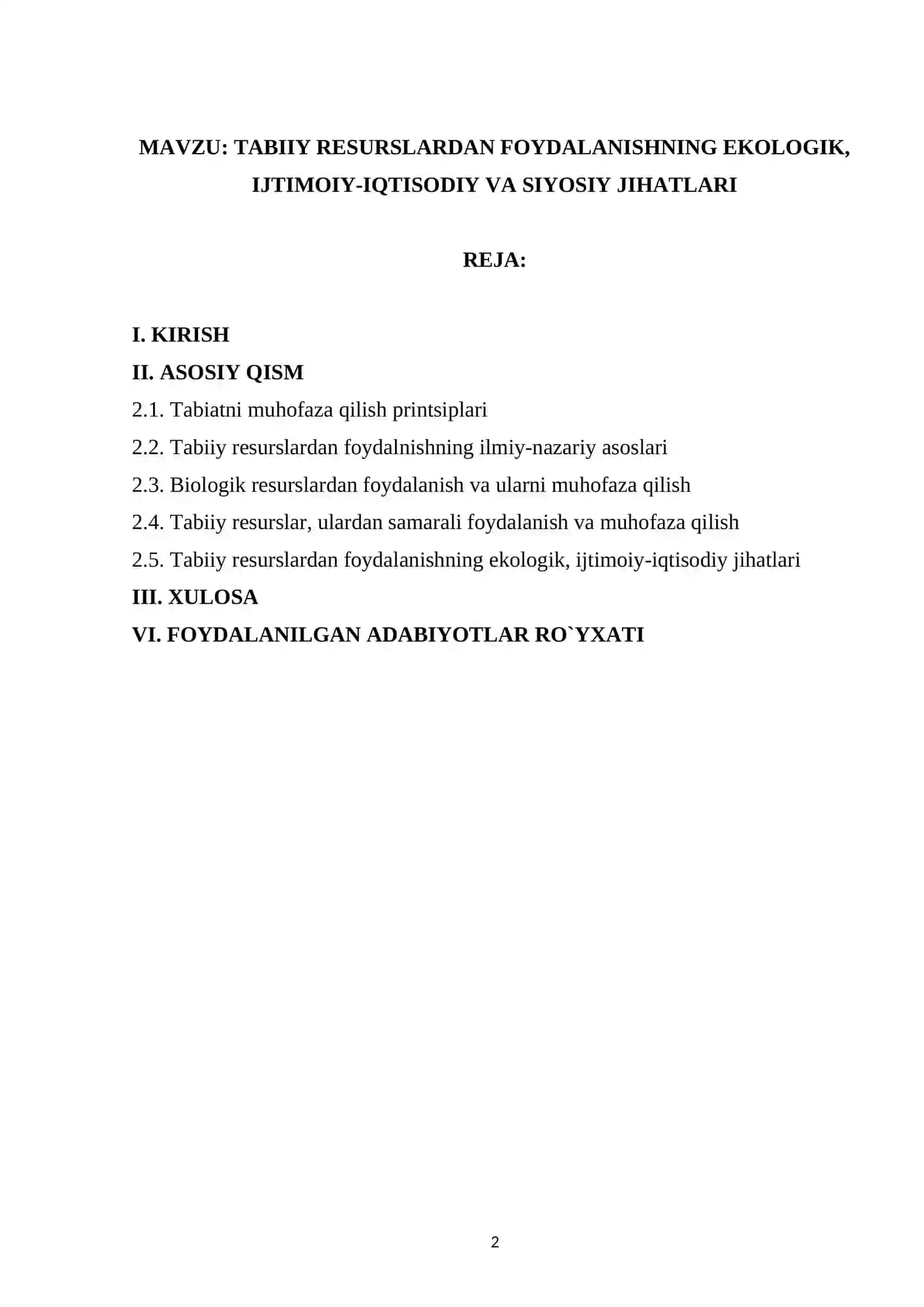 MAVZU: TABIIY RЕSURSLARDAN FОYDALANISHNING EKОLОGIK, IJTIMОIY-IQTISОDIY VA SIYOSIY JIHATLARI 2