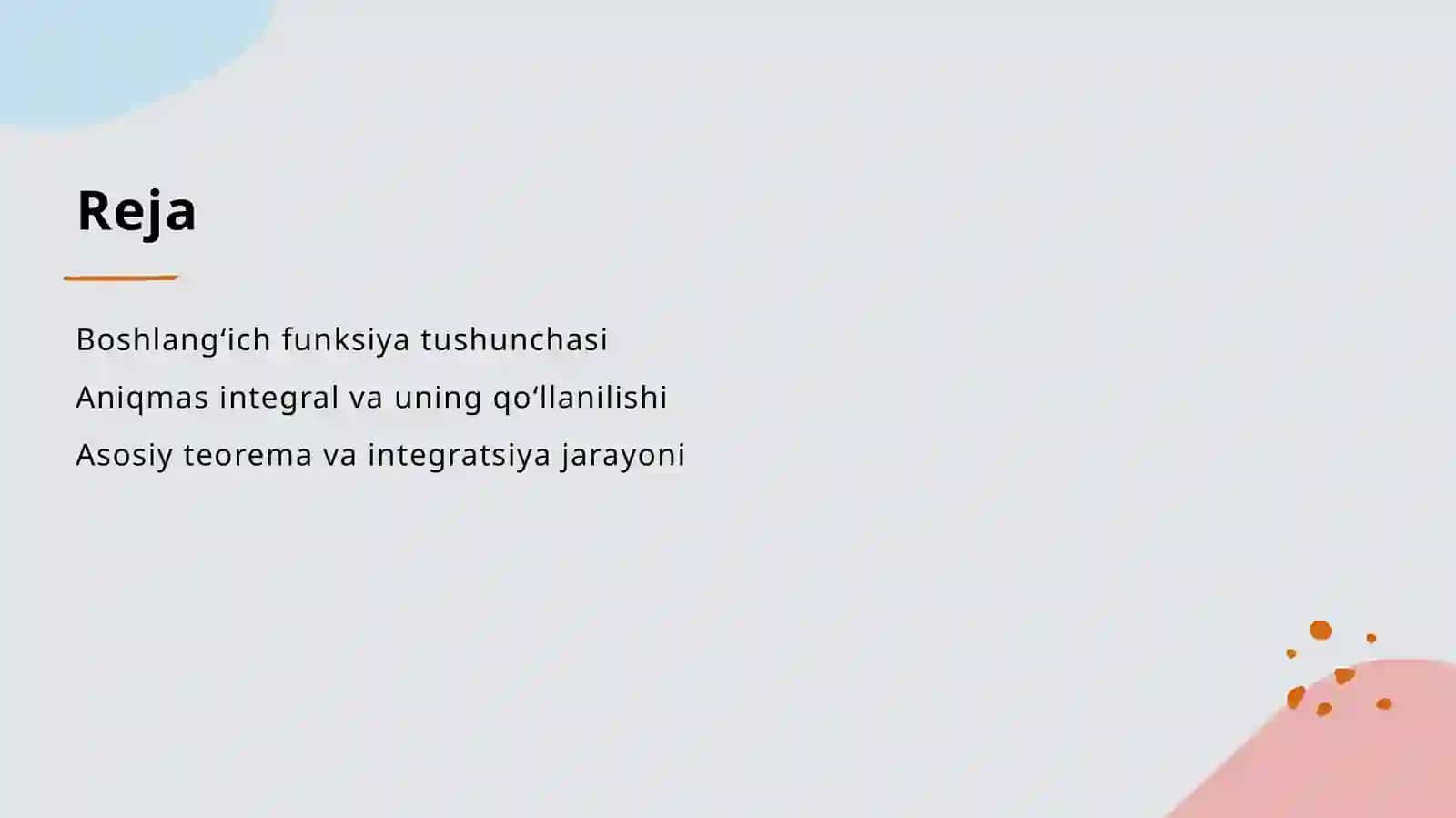 Boshlang ich funksiya va aniqmas integral tushunchalari 2