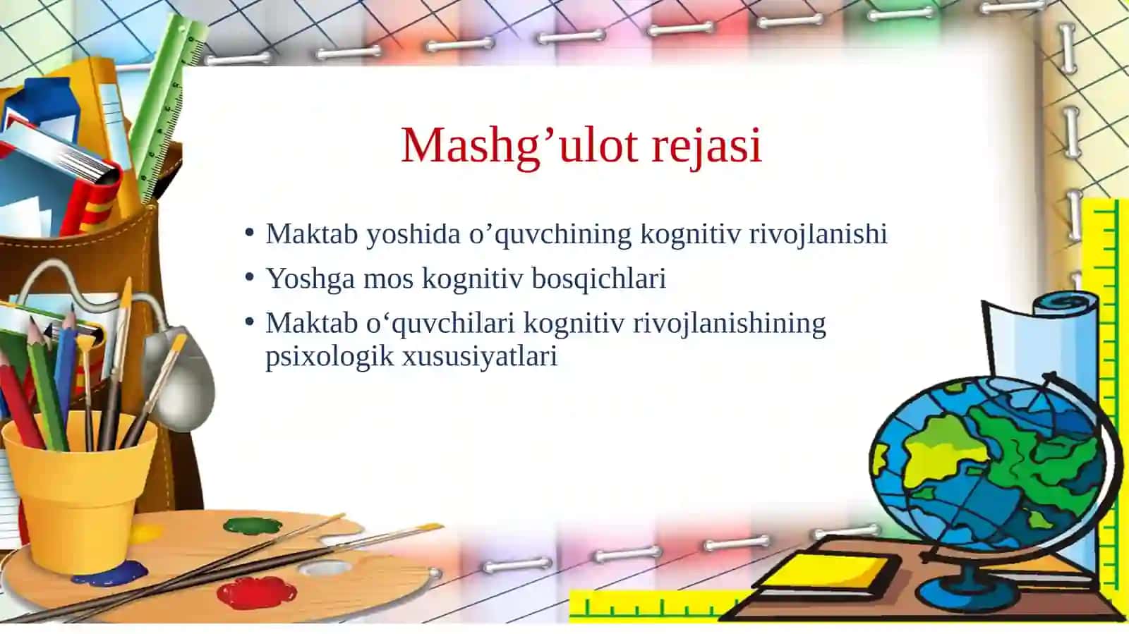 Maktab oʻquvchilari kognitiv rivojlanishining psixologik o‘ziga xosligi 2