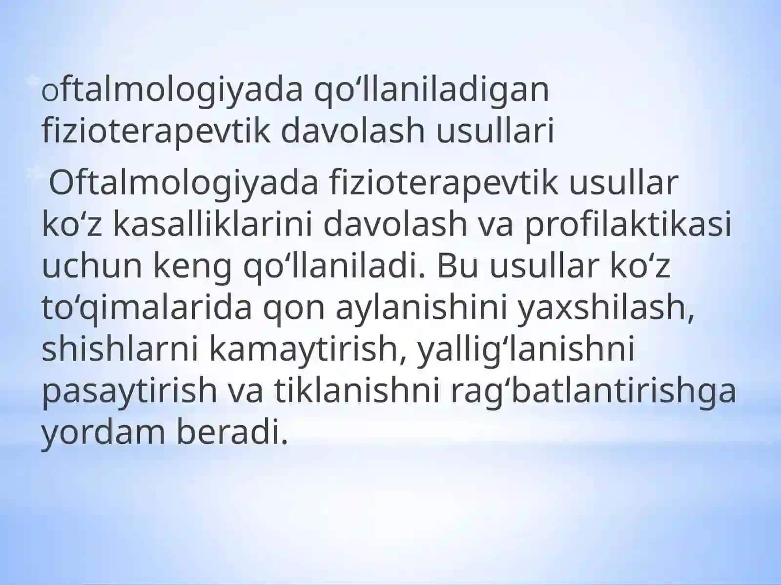 Oftalmologiyada qo‘llaniladigan fizioterapevtik davolash usullari 2