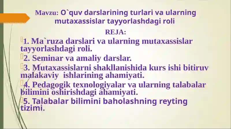 O`quv darslarining turlari va ularning mutaxassislar tayyorlashdagi roli 2