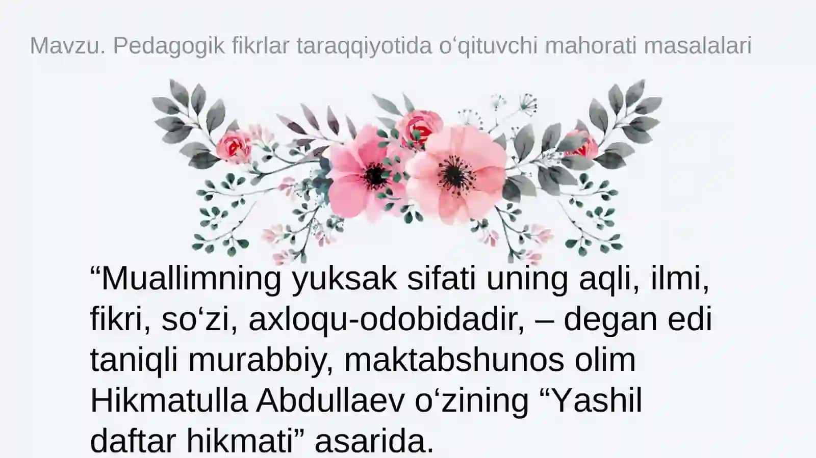 Pedagogik fikrlartaraqqiyotida oʻqituvchimahoratimasalalari 2