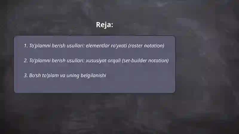 Toʼplamlarning berilish usullari 2