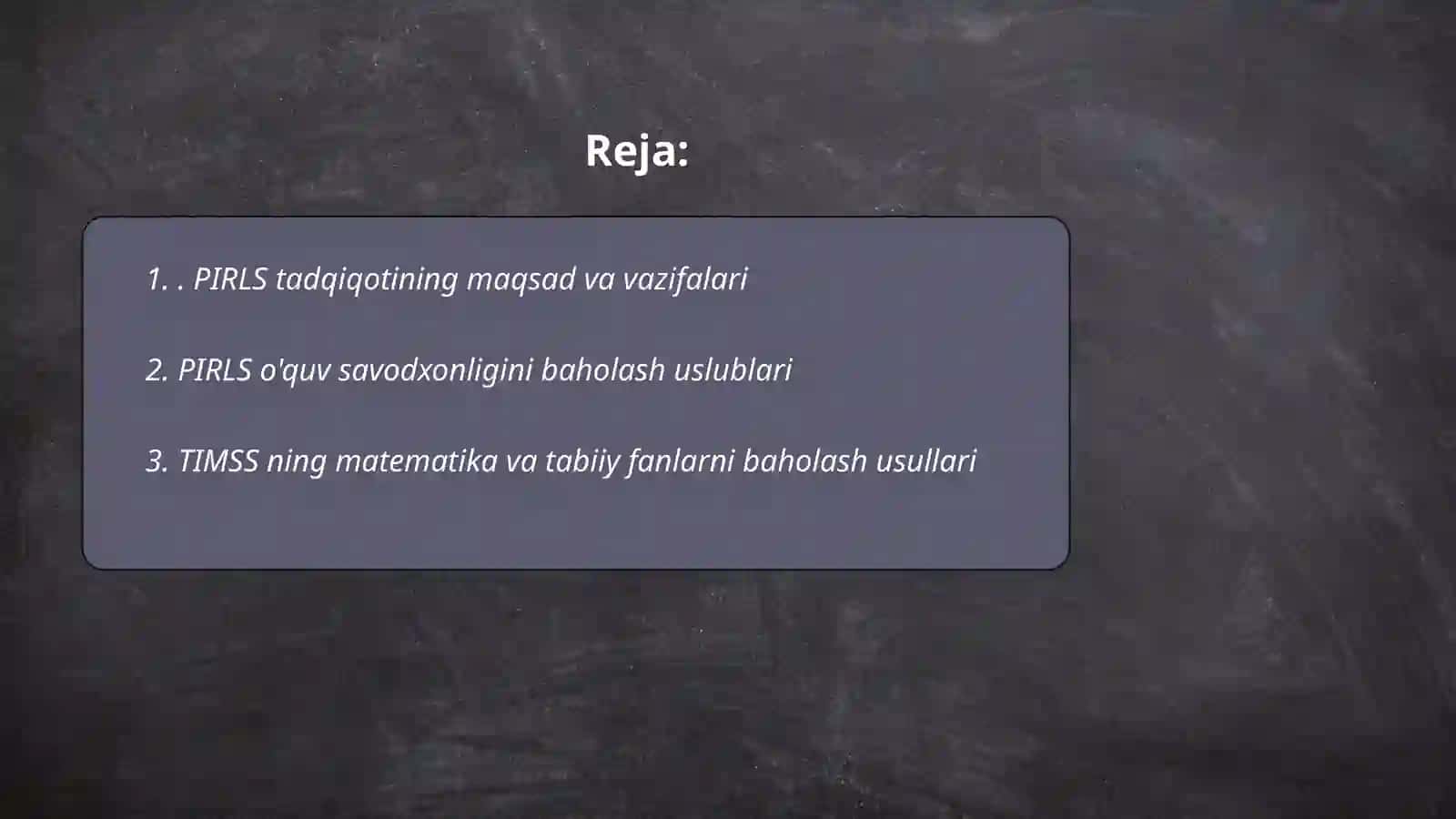 PIRLS va TIMSS baholash tadqiqotlari 2