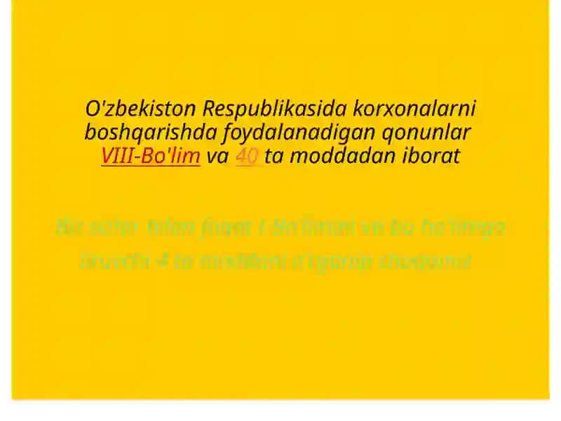 O'zbekiston Respublikasida korxonalarni boshqarishda foydalanadigan qonunlar 2
