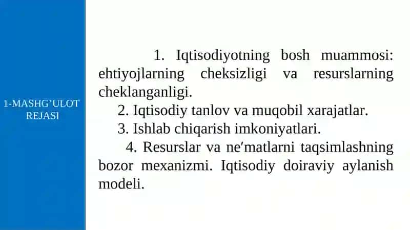 Mikroiqtisodiyotga kirish, iqtisodiy bazis tushunchalar 2