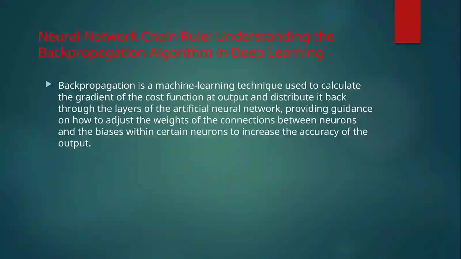 Neural network Chain Rule: Understanding the Backpropagation Algorithm in Deep Learning 2