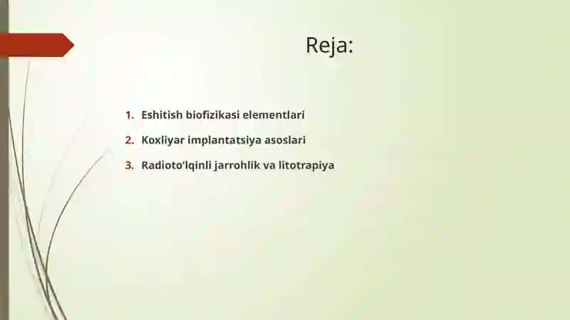 Eshitish biofizikasi elementlari,Koxliyar implanatatsiya asoslari.Radioto'lqinli jarrohlik litotrapiyasi. 2