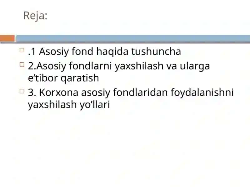Korxona asosiy fondlaridan foydalanishni yaxshilash yo’llari 2