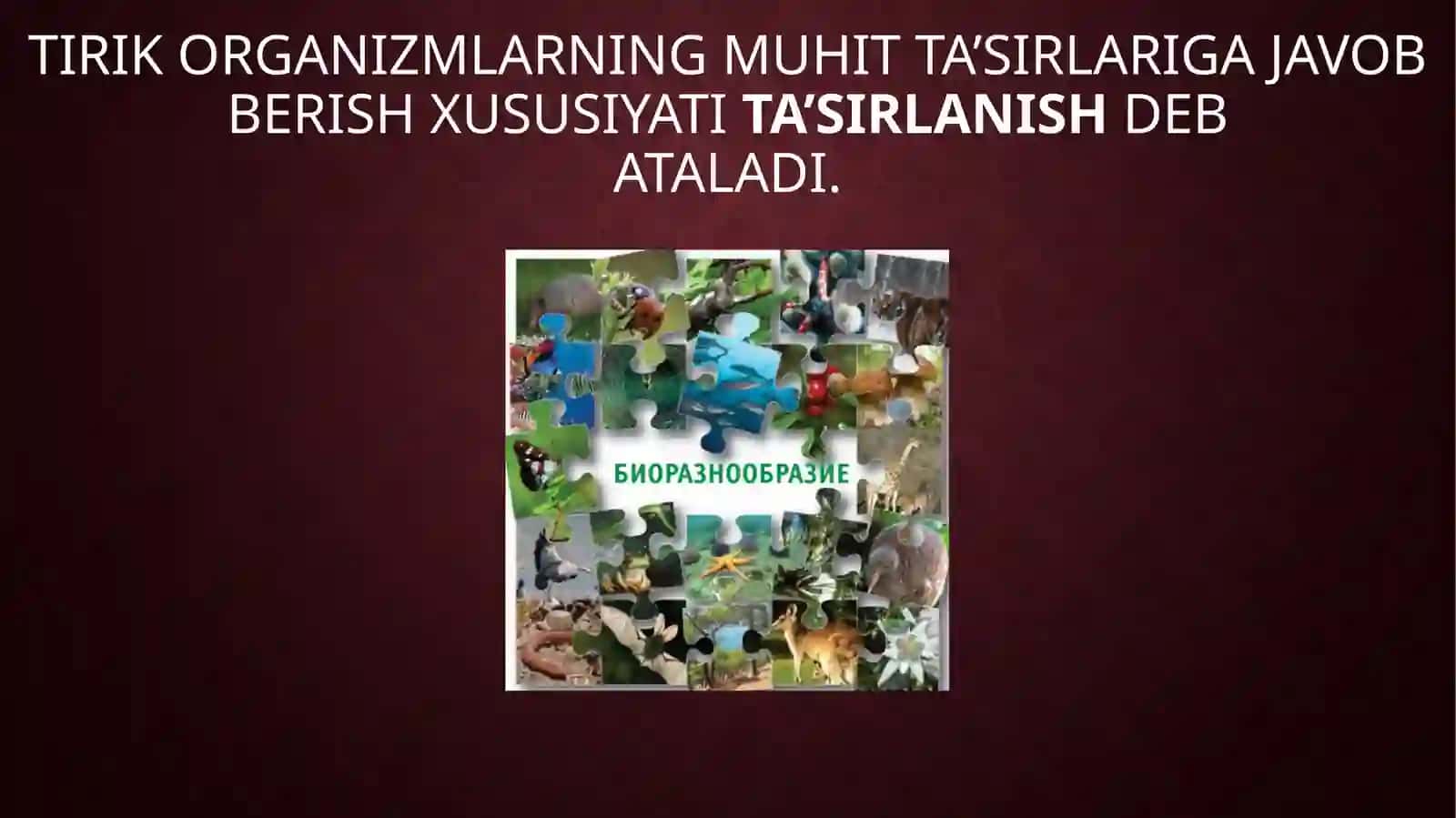 TIRIK ORGANIZMLARNINGTA’SIRLANISHI 2