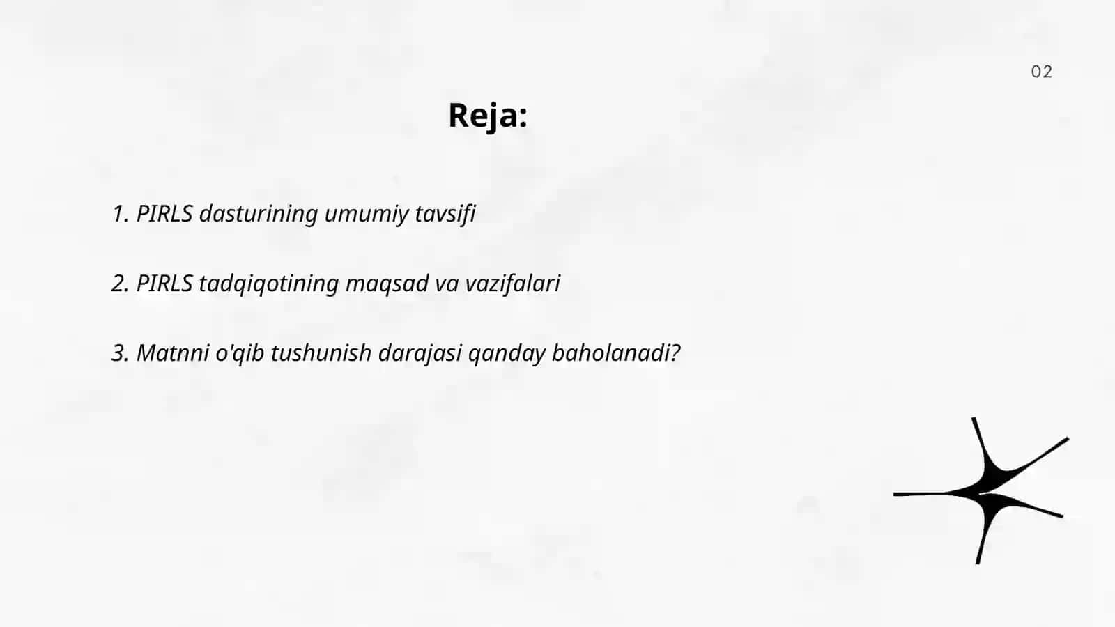 Matnni õqib tushunish darajasini baholash bõyicha xalqaro tadqiqot PIRLS dasturining mohiyati 2