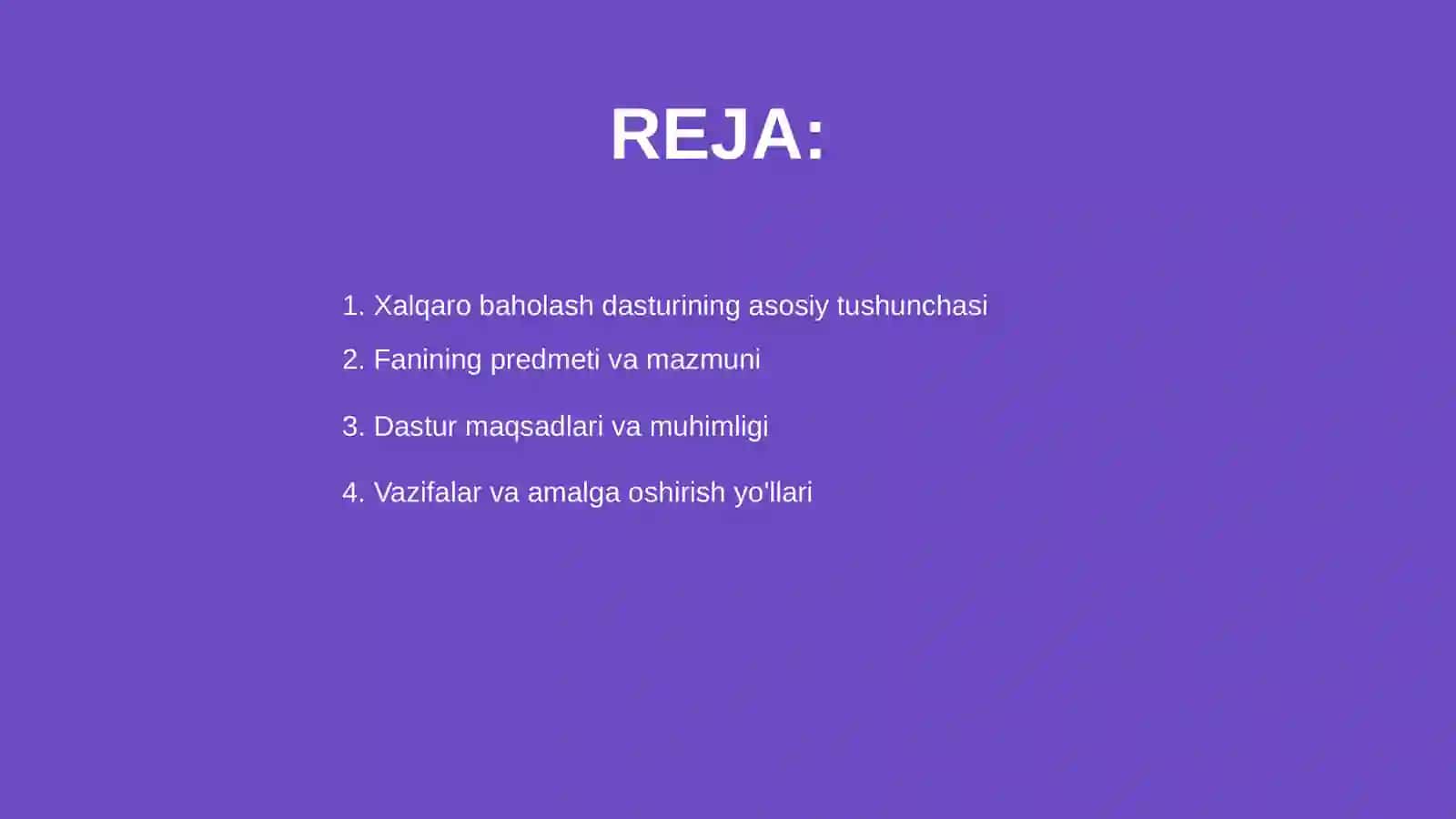 Xalqaro baholash dasturi fanining predmeti maqsadi va vazifalari 2