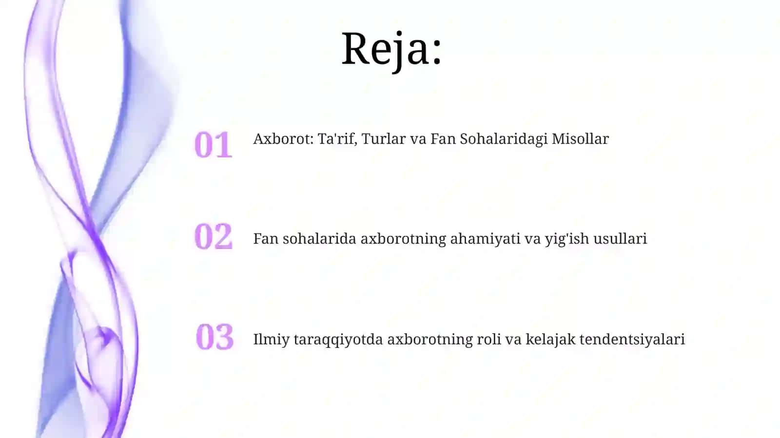 Axborot va uning turlariga turli sohalarda misollar keltiring. Axborotni fan uchun ahamiyati 2