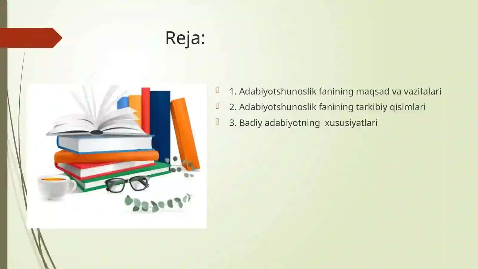 “Adabiyotshunoslik nazariyasi”ning maqsad va vazifalari. Adabiyotshunoslik – badiiy adabiyot to’g’risidagi fan. Badiiylik belgilari va xususiyatlari 2