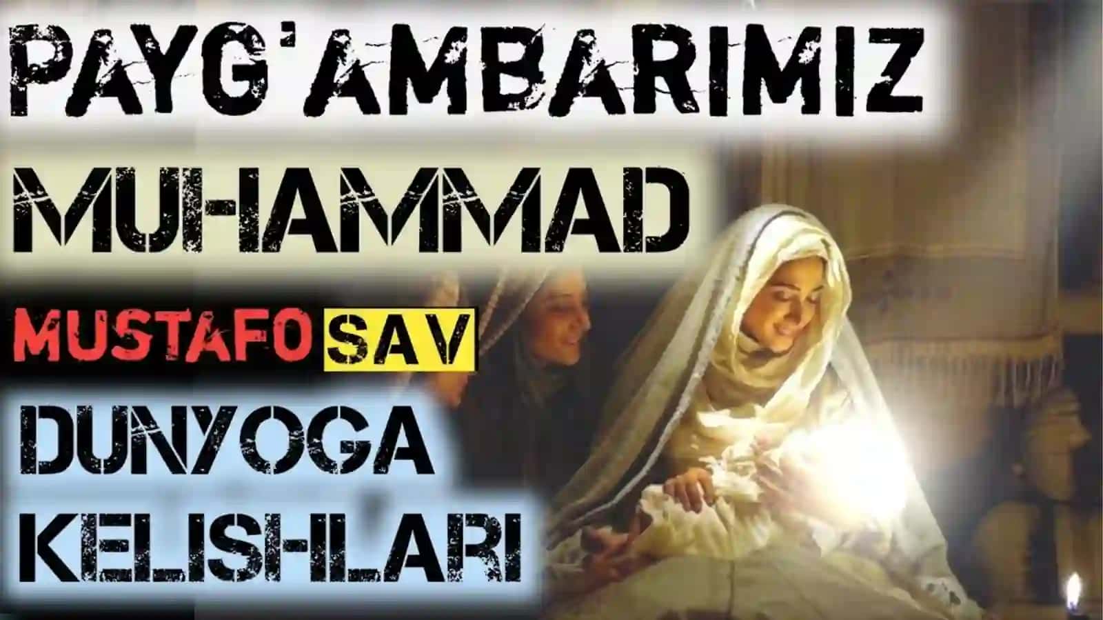 Muhammad Mustafo sollollohu alayhi vassallam haqida 2