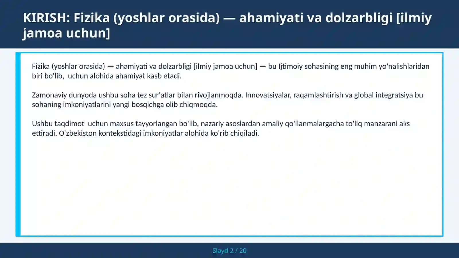 Fizika (yoshlar orasida) — ahamiyati va dolzarbligi [ilmiy jamoa uchun] 2