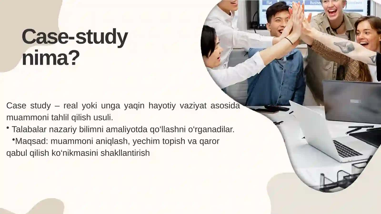 O’QUV MASHG’ULOTLARINI TASHKIL ETISHDA CASE-STUDY METODIDAN FOYDALANISH 2