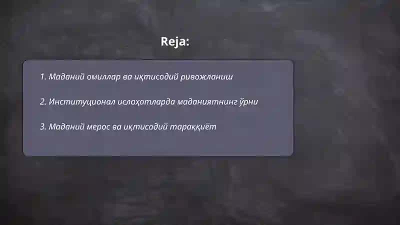 Маданий омилларнинг институционал иктисодиетта таъсири. 2