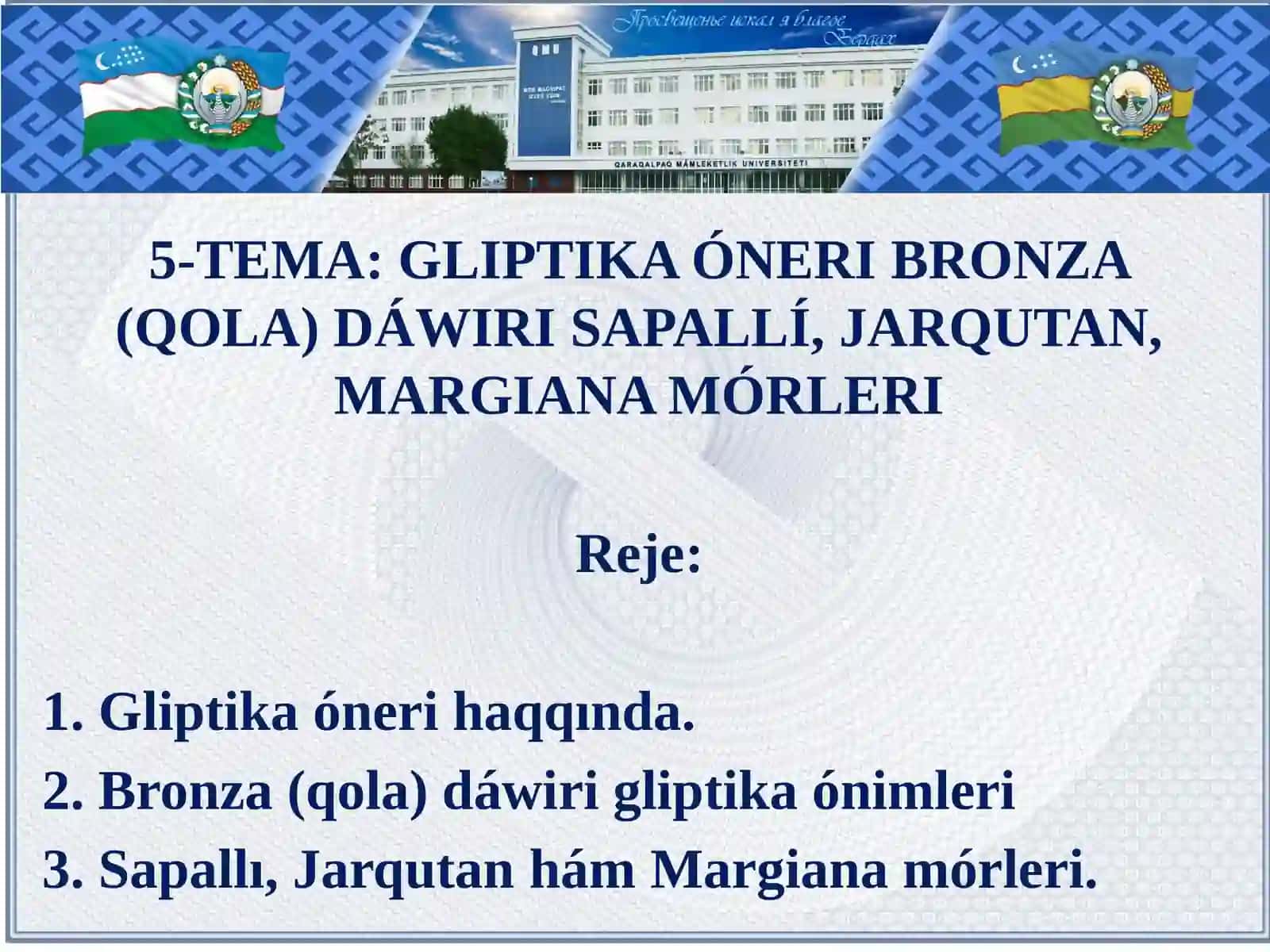 ORTA AZIYАNÍŃ ORNAMENTI HÁM SÚWRETLEW ÓNERI 2