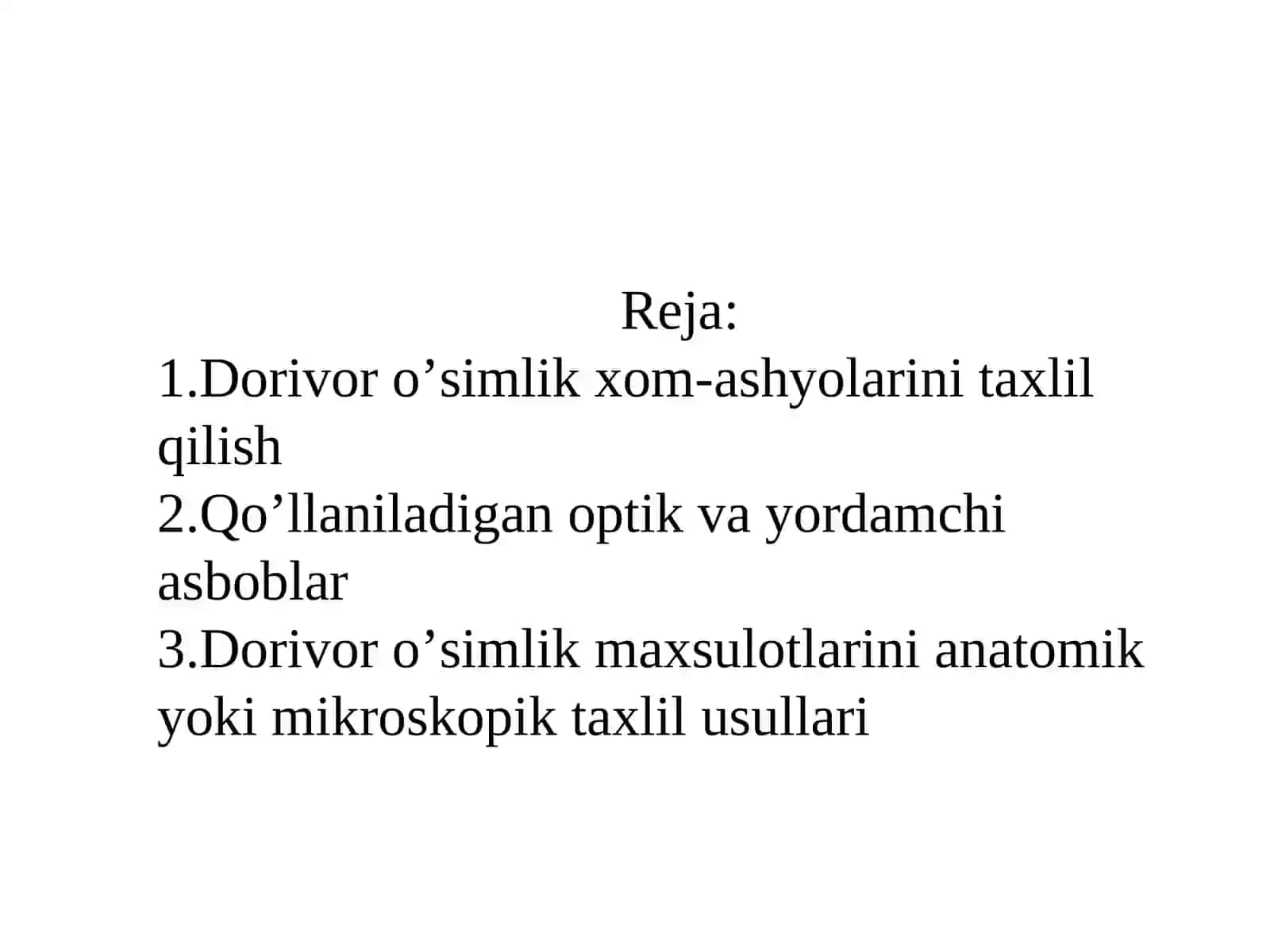 Dorivor o’simlik xom-ashyolarini taxlil qilishda qo’llaniladigan optik va yordamchi asboblar 2