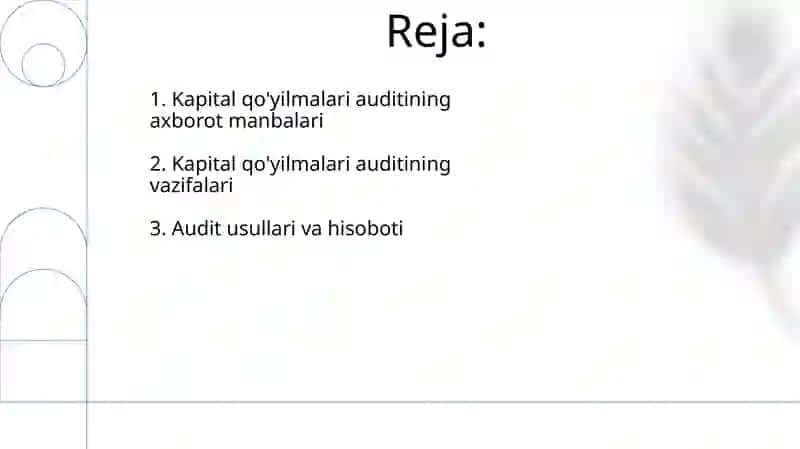 Kapital qo'yilmalar auditining axborot manbalari vazifalari 2
