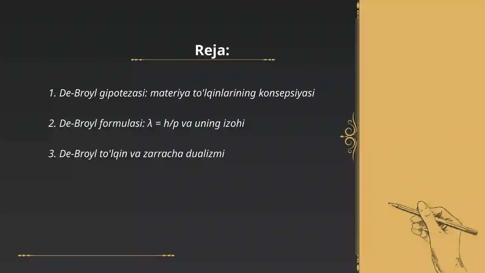 De-Broyl gipotezasi va formulasi 2
