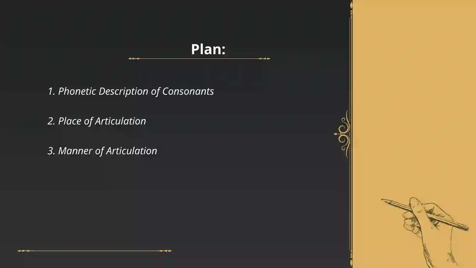 The Consonant System of English 2
