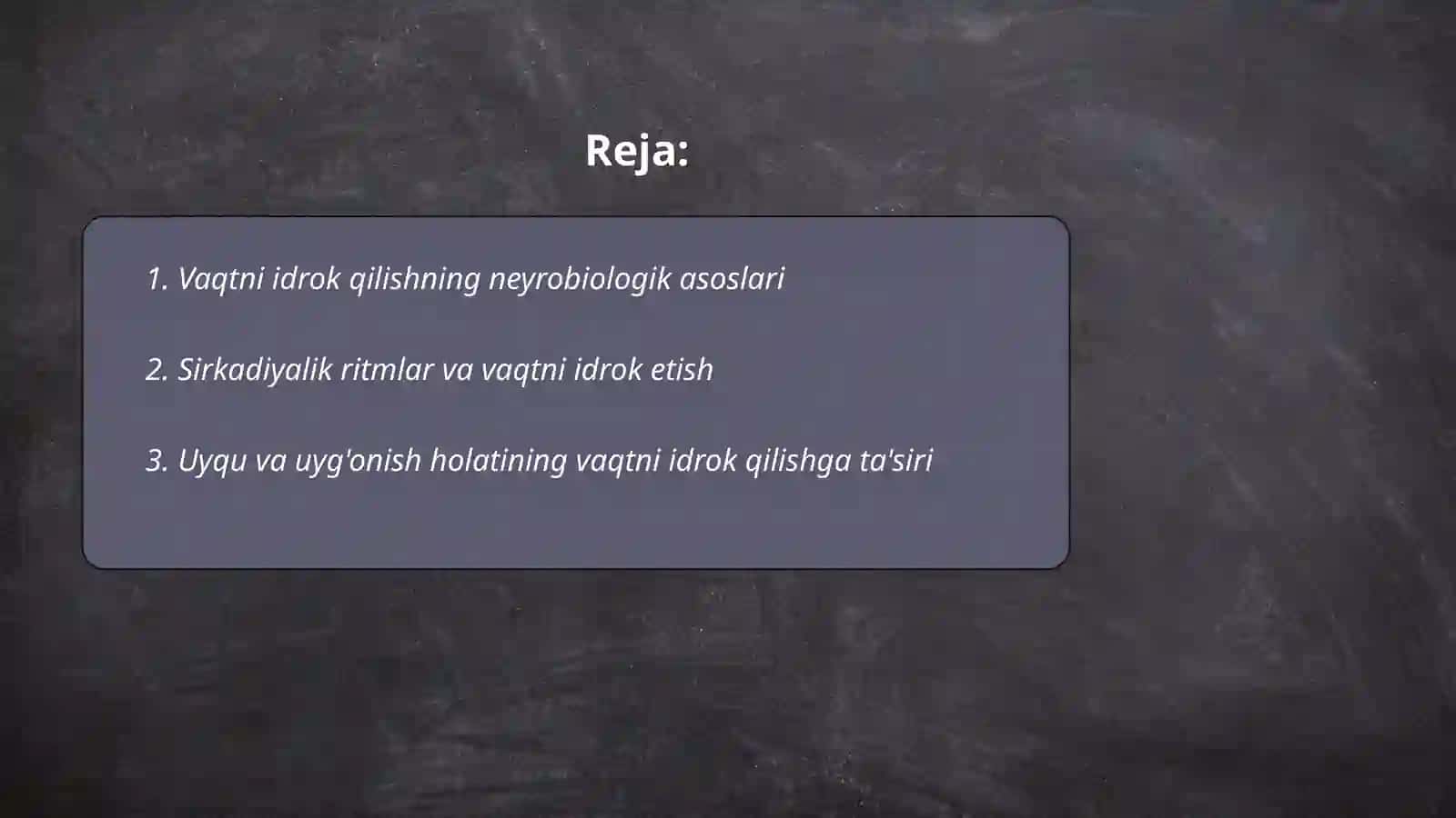 Vaqtni idrok qilishning neyrobiologik asoslari 2