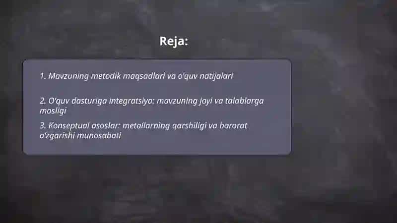 Metallarning qarshiligini haroratga bogʻliqlikni oʻqitish metodikasi 2