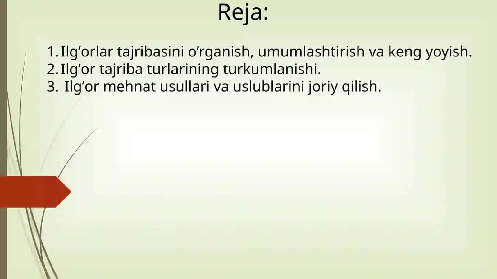 Mehnatning usul va uslublarini takomillashtirish hamda ularni joriy qilishni tashkilotish 2