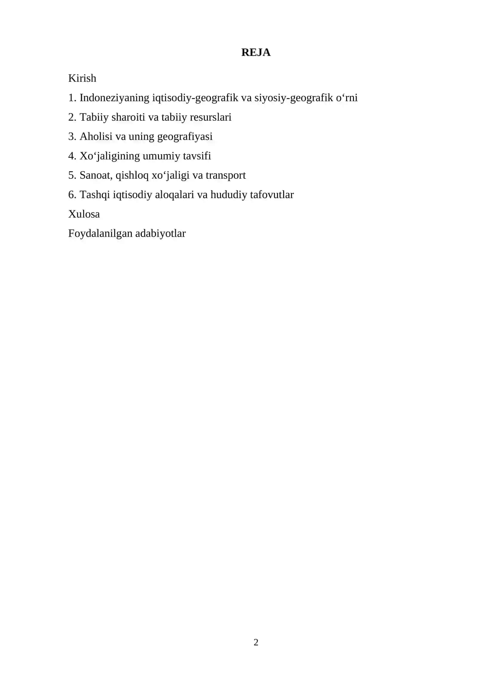 indoneziya iqtisodiy geografik oʻrni tabiiy resurslari aholisi va xoʻjaligi 2