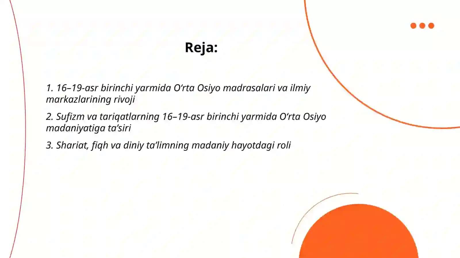 16-19 asr birinchi yarmida Oʻrta Osiyo xalqlari madaniyati 2