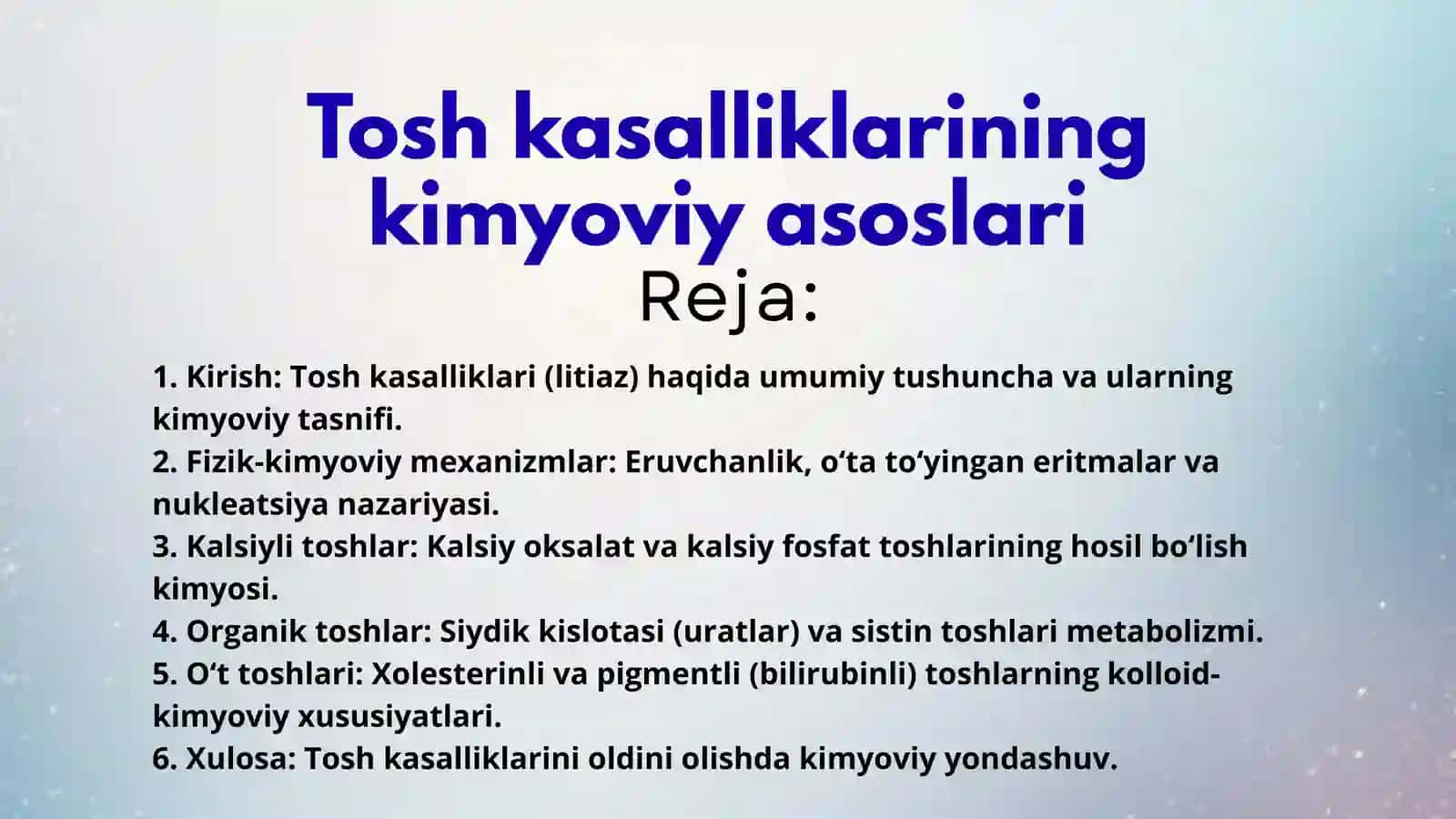 Tosh kasalliklarining kimyoviy asoslari 2