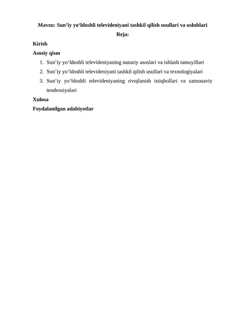 Sunʼiy yoʻldoshli televideniyani tashkil qilish usullari va uslublari 2
