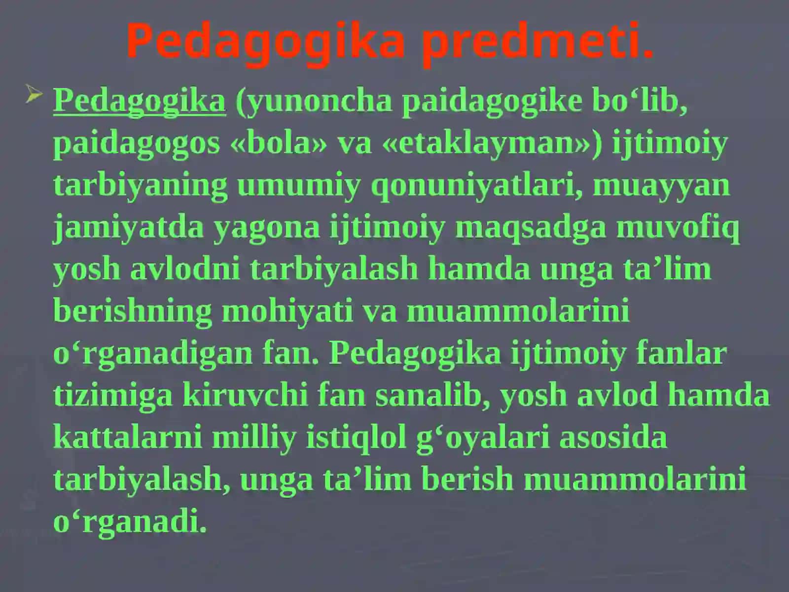 Pedagogika tarixi fanining maqsadi va vazifalari 2