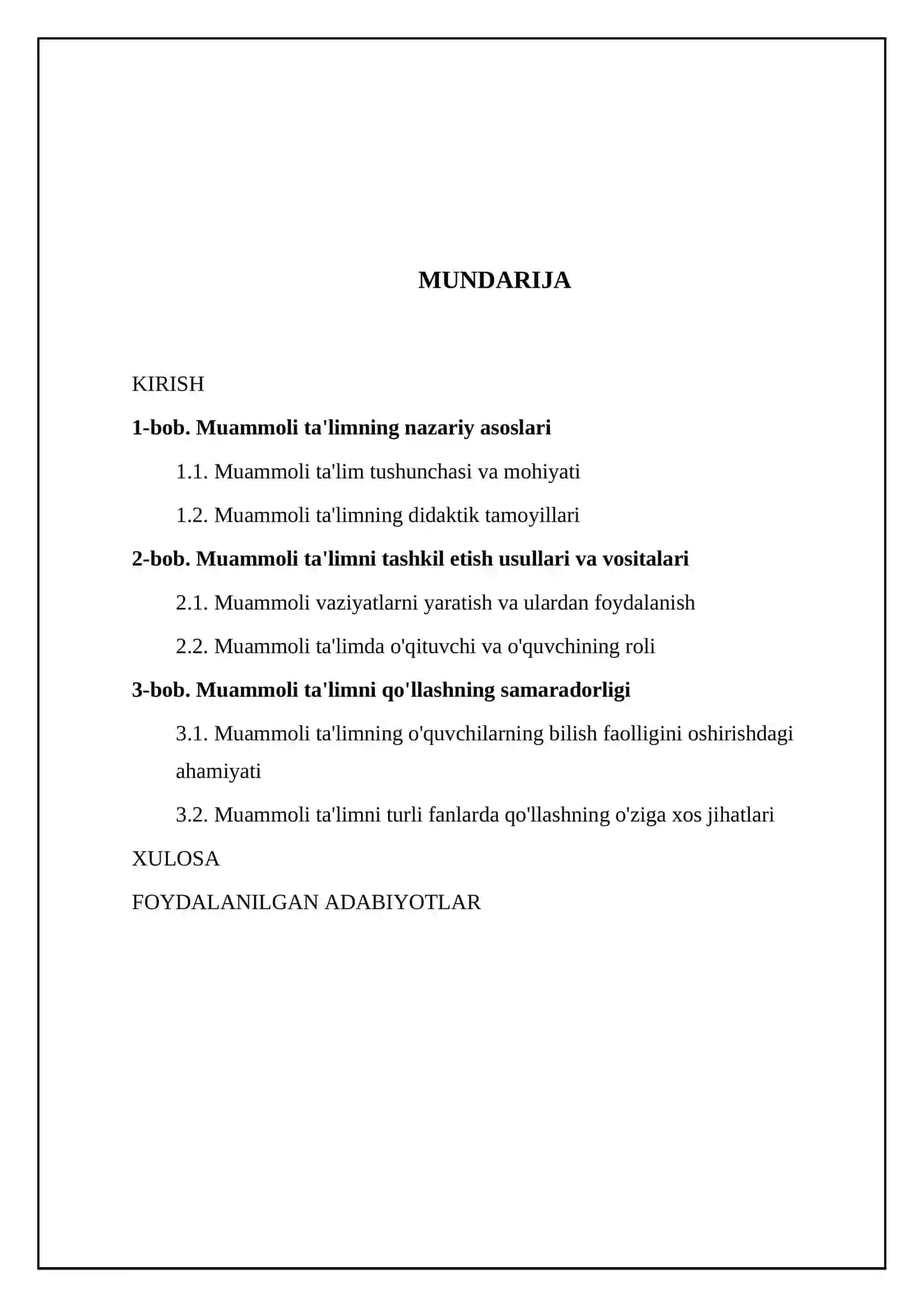 Muammoli ta'lim vazifalari. Muammoli ta'limni tashkil etishning o'ziga xos jihatlari 2