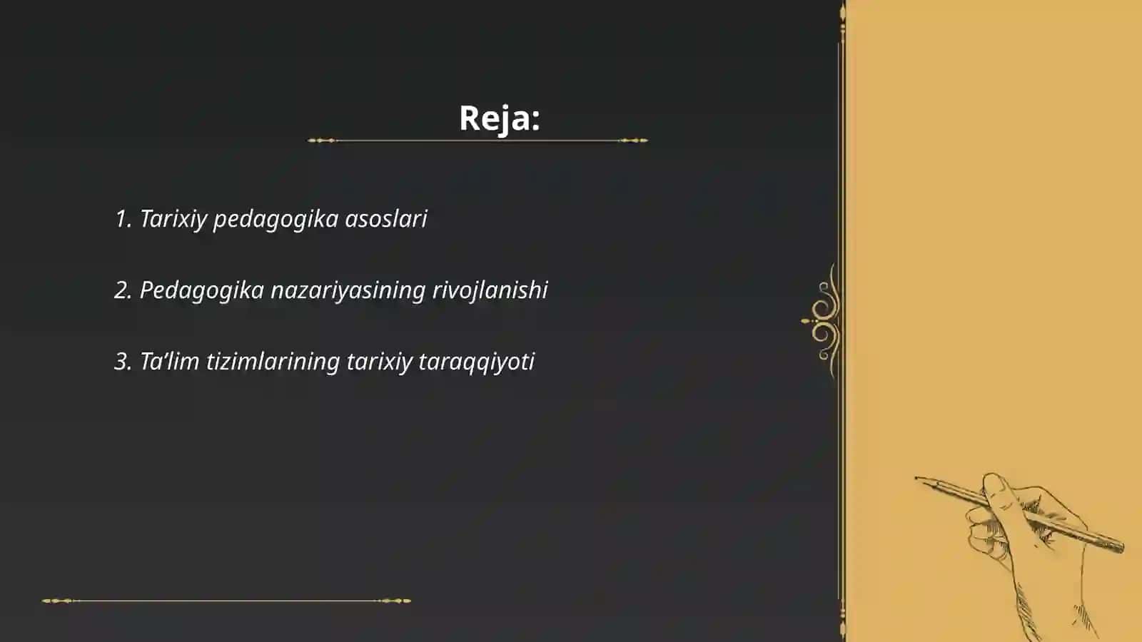 Pedagogika tarixi fanining maqsad va vazifalari 2