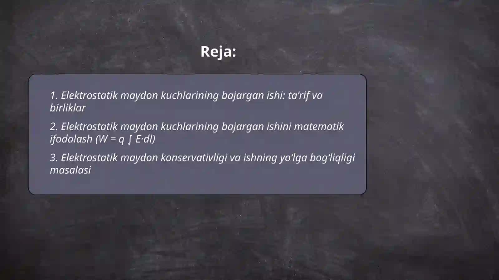 Elektrostatik maydon kuchlarining bajargan ishi 2