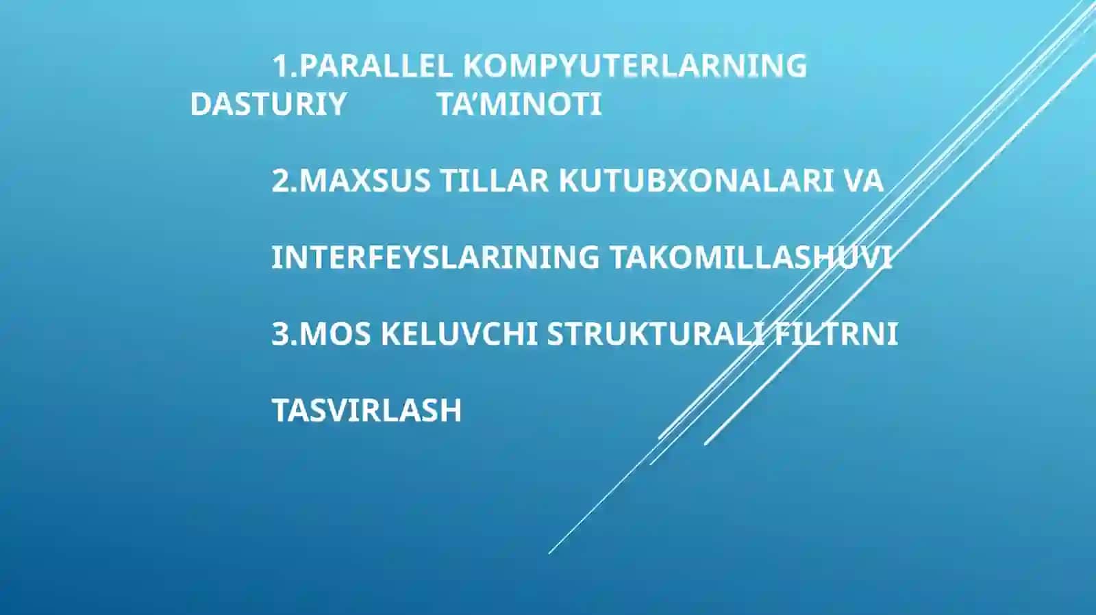 Parallel Komputerlarning Dasturiy Ta’minoti 2