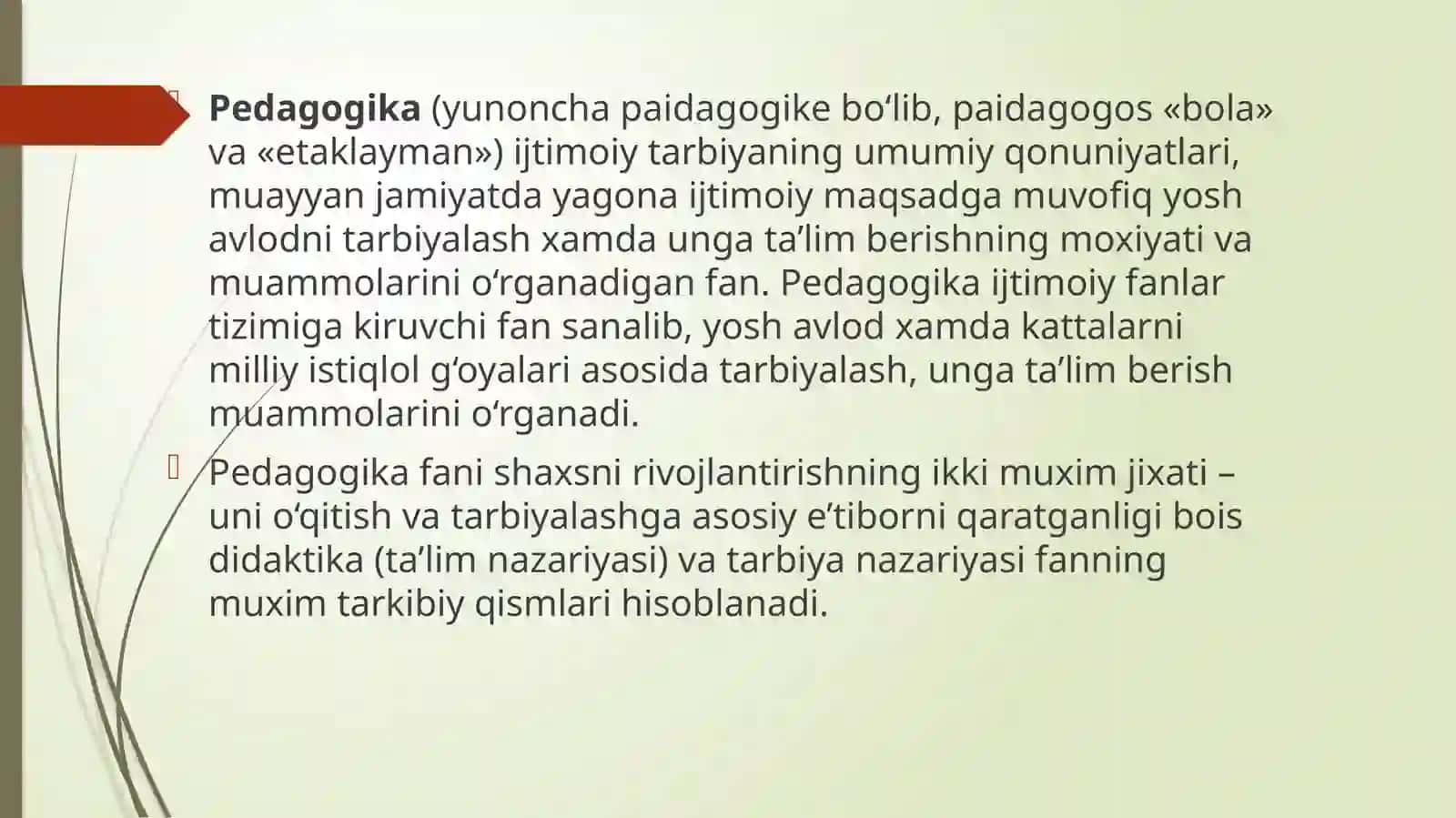 PEDAGOGIKA FANI PREDMETI VA VAZIFALARI.PEDAGOGIKANING METODOLOGIYASI VA TADQIQOT METODLARI. 2