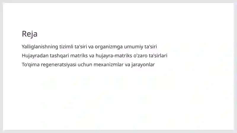 Yalliglanishni tizimli tasirlari. Hujayradan tashqari matriks va hujayra-matriks ozaro tasiri. Toqima regeneratsiyasi mexanizmi. 2